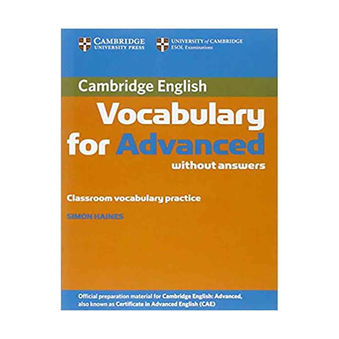 Grammar for advanced and proficiency. Cambridge English Vocabulary for Advanced. Cambridge Vocabulary Advanced. Grammar and Vocabulary for Cambridge Advanced. CAE Advanced учебник.