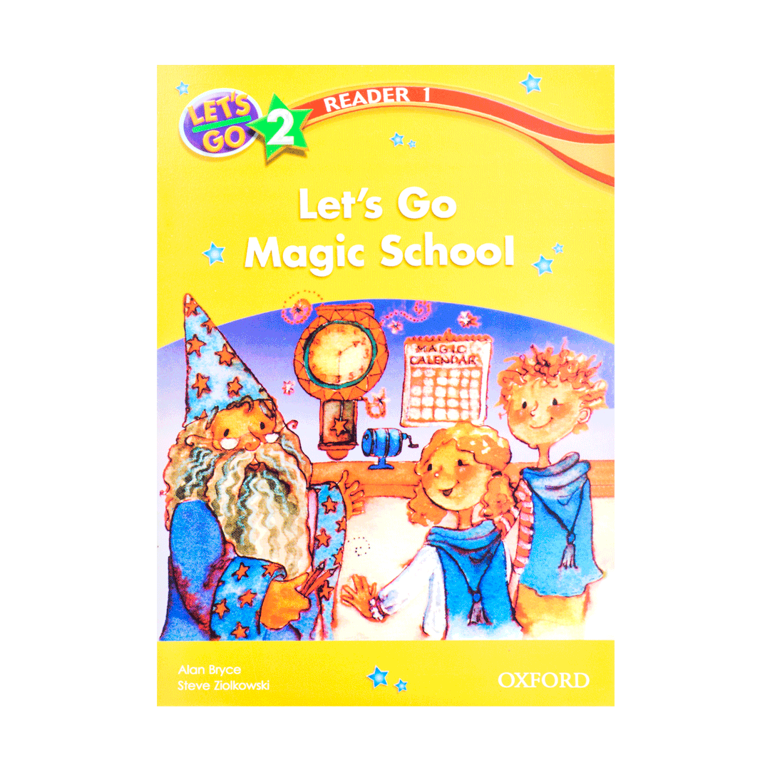 Lets Go 2 Readers Lets Go Magic School