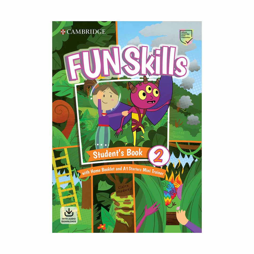 Fun Skills 2-S.B-Home Booklet2-Pre A1 Starter Mini Trainer-CD